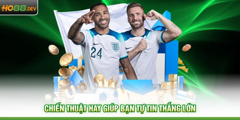 Chiến thuật hay giúp bạn tự tin thắng lớn