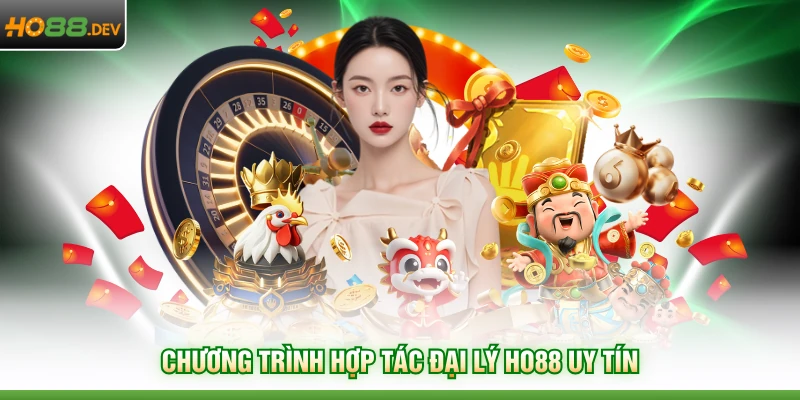 Chương trình hợp tác đại lý HO88 uy tín