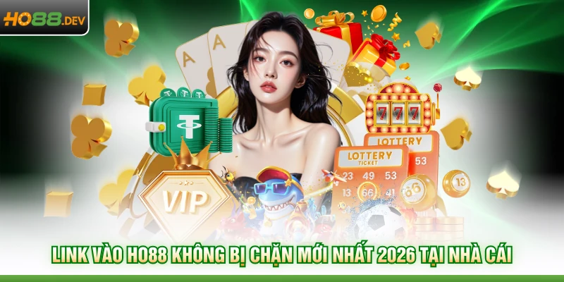 Link vào HO88 không bị chặn