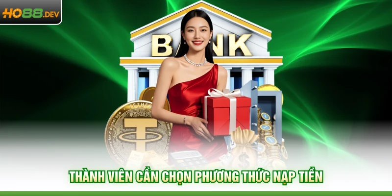 Thành viên cần chọn phương thức nạp tiền
